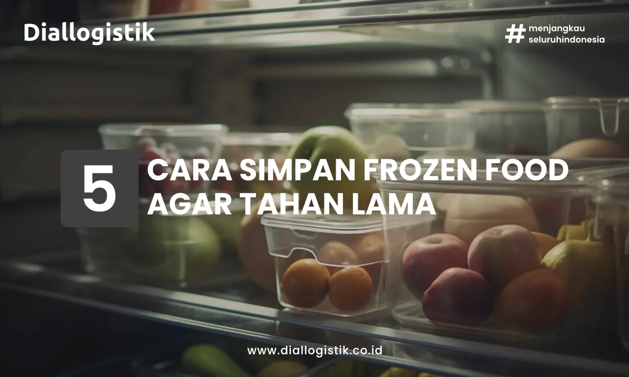 cara simpan frozen food agar tahan lama
